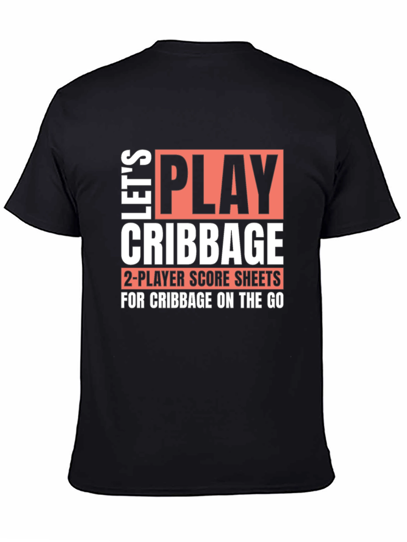 Lets Play Cribbage T-Shirt
