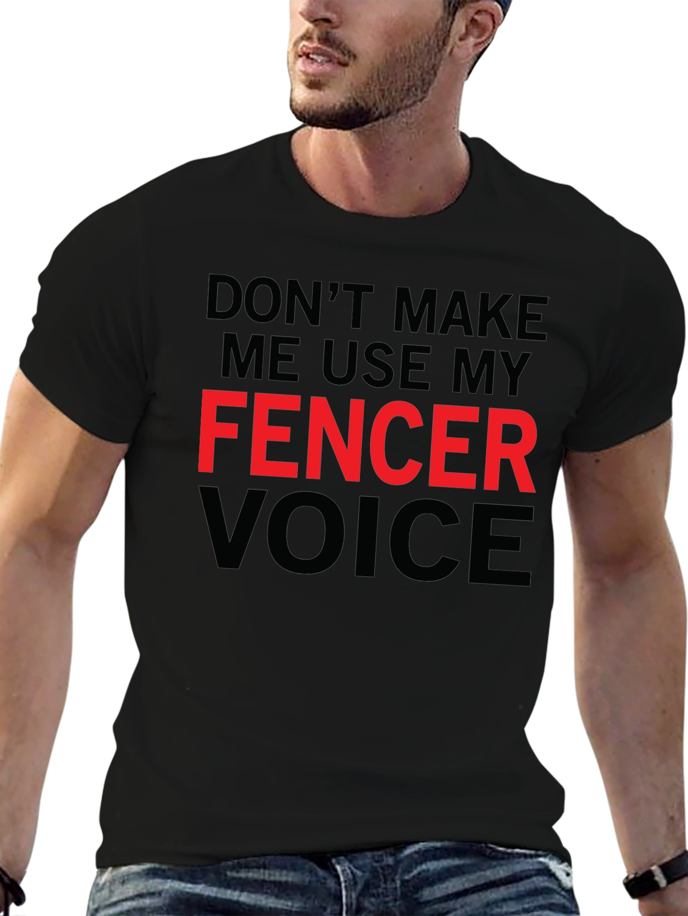 Fencer Voice Graphic Tee - Fencing Humor T-Shirt