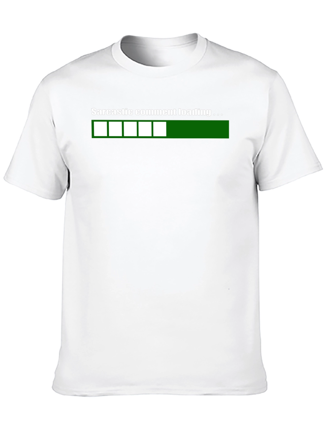 Sarcastic Comment Loading T-Shirt