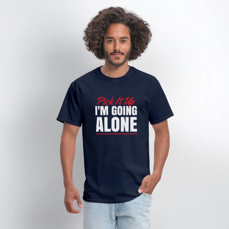 Pick It Up I'm going Alone for Card Game Fan