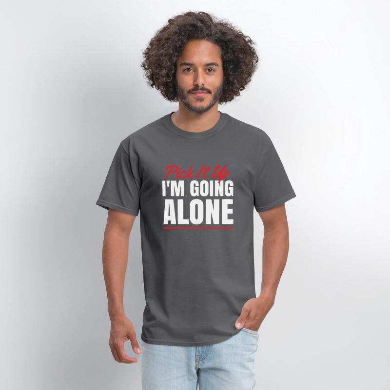Pick It Up I'm going Alone for Card Game Fan