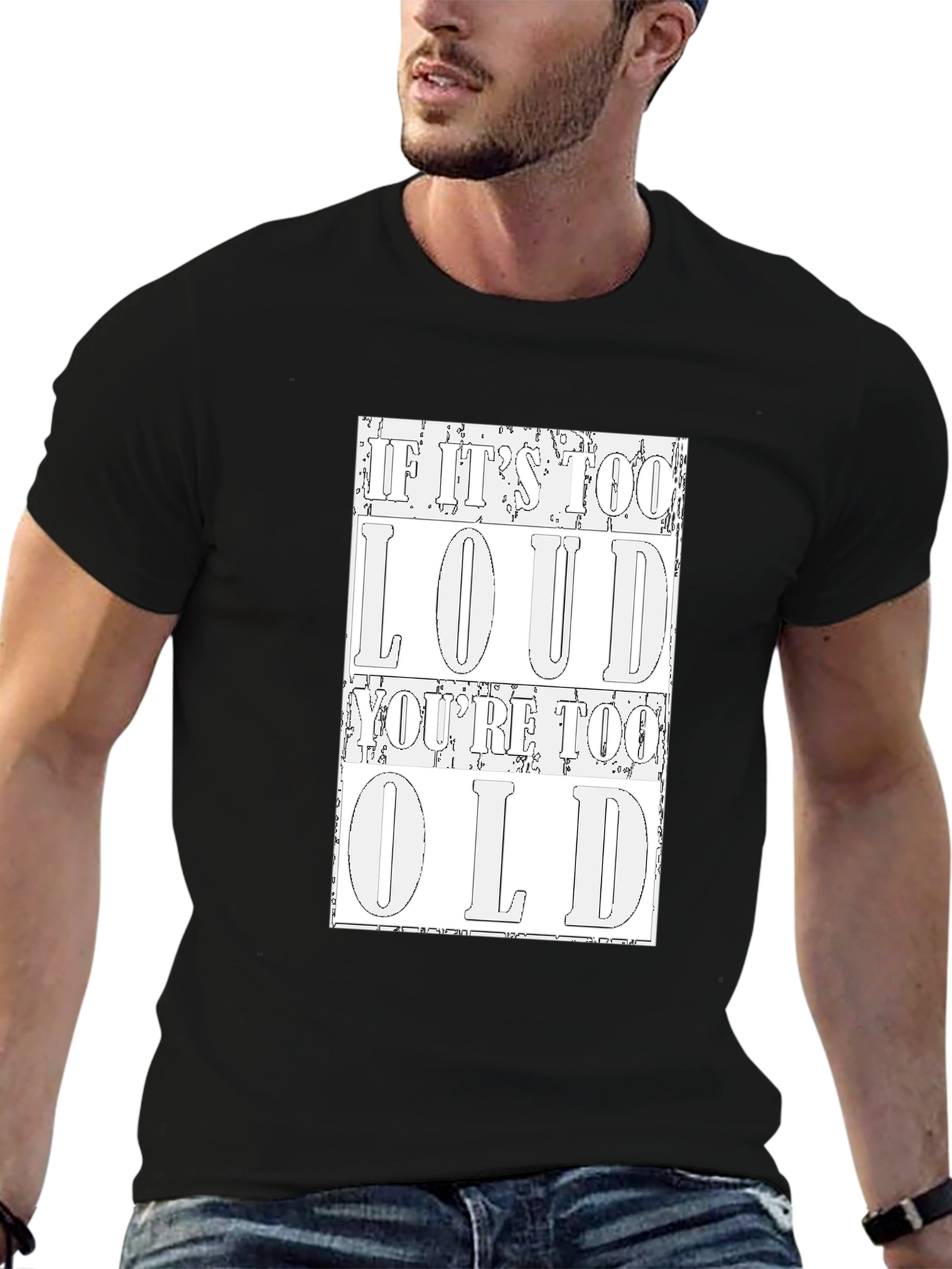 Loud Too Old Graphic Tee