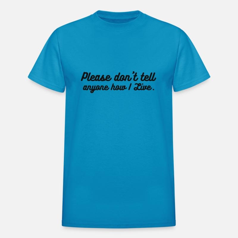 Please Don t Tell Anyone How I Live