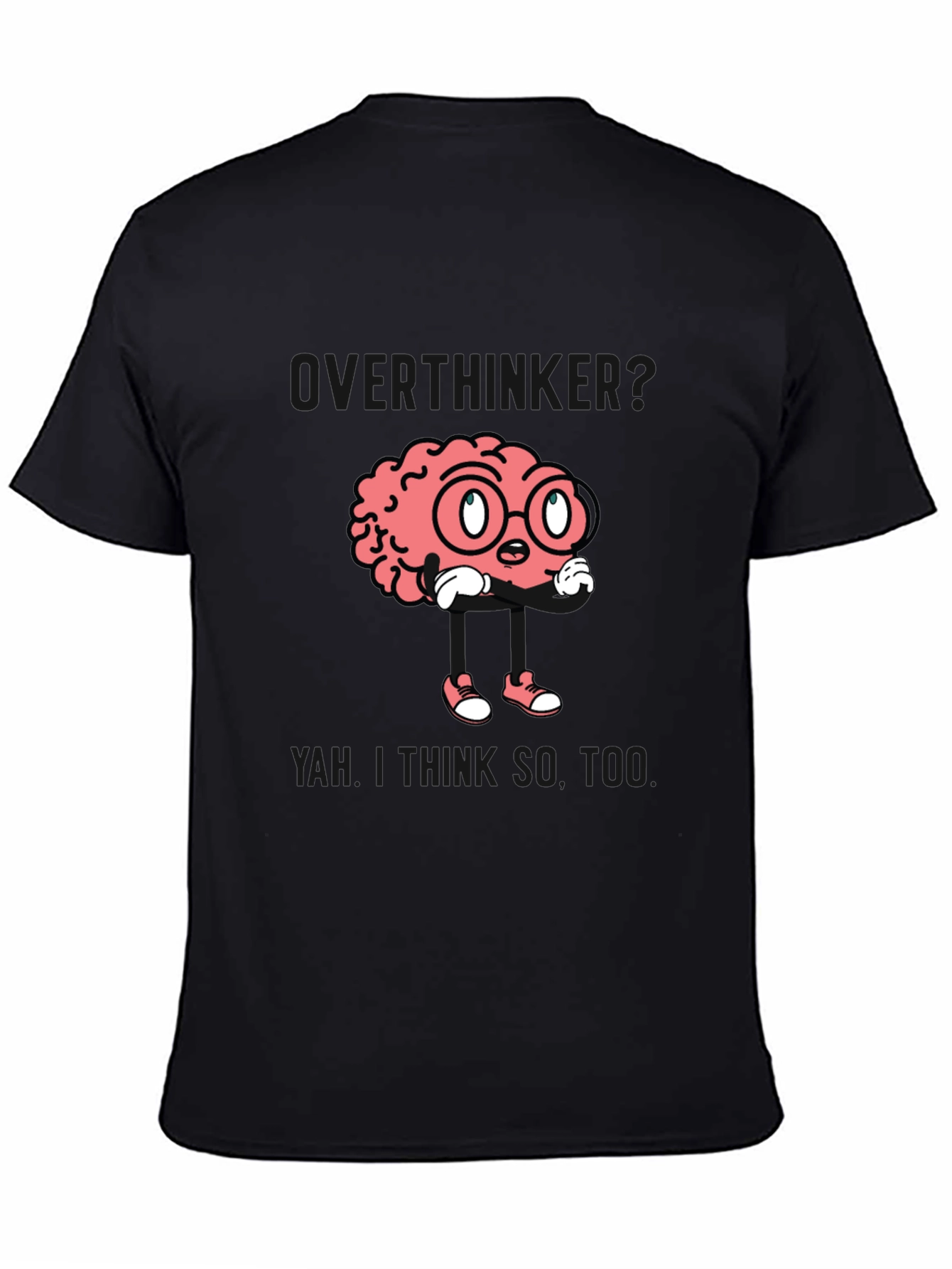 Are You a Thinker? Funny Brain Graphic T-Shirt
