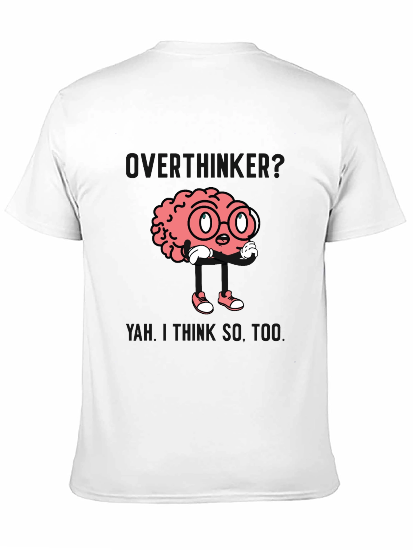Are You a Thinker? Funny Brain Graphic T-Shirt