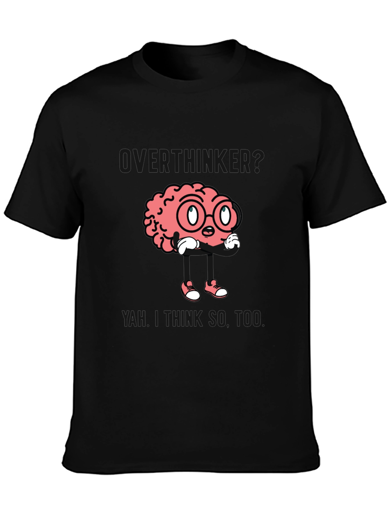 Are You a Thinker? Funny Brain Graphic T-Shirt