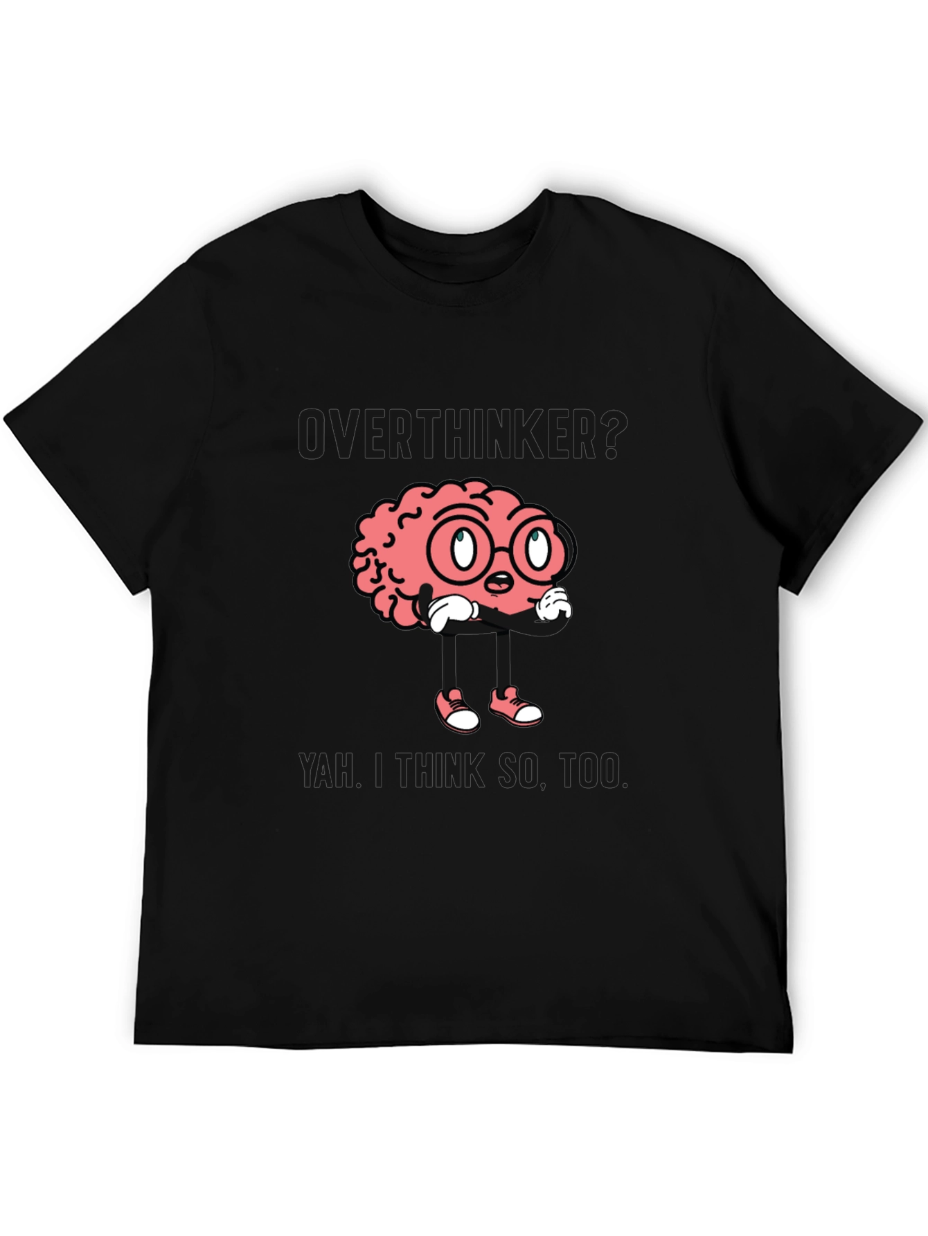 Are You a Thinker? Funny Brain Graphic T-Shirt