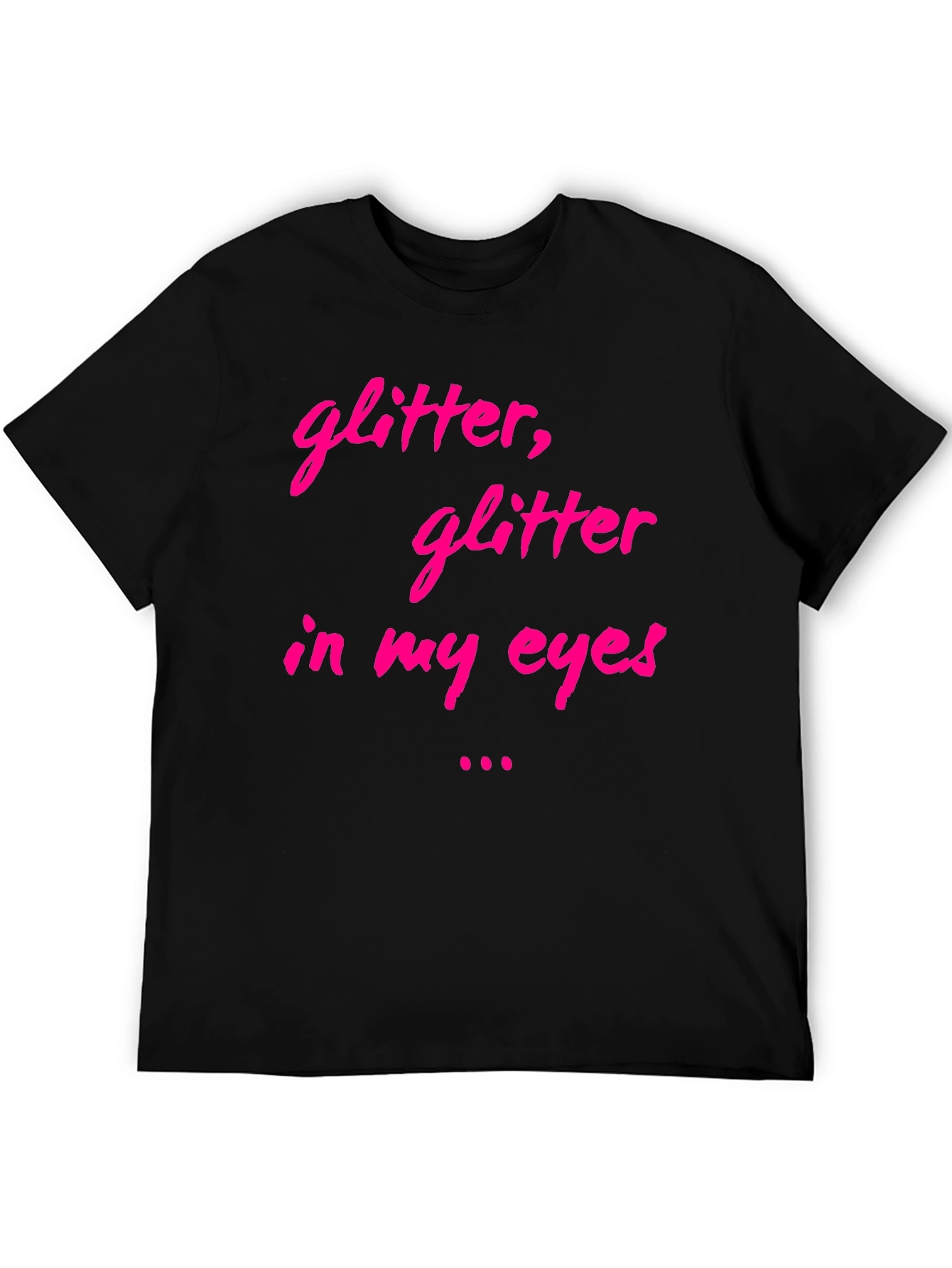 Glitter in My Eyes Graphic Tee