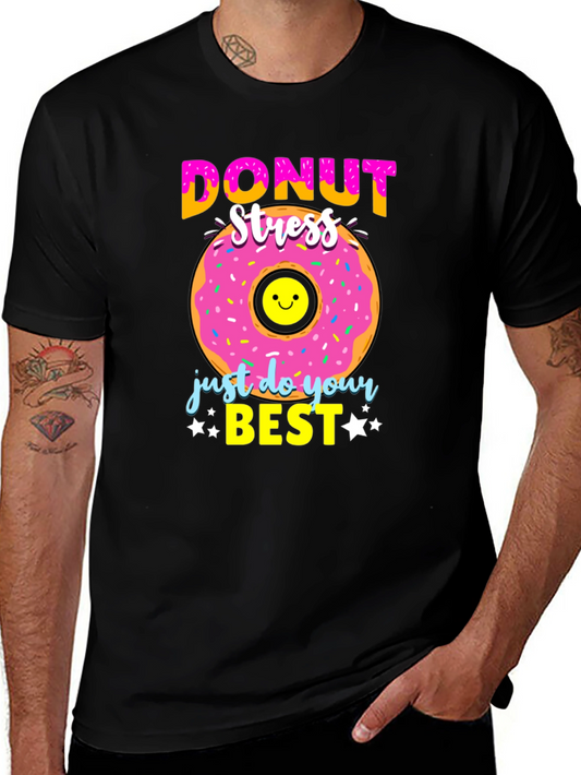 Donut Stress T-Shirt - Just Do Your Best