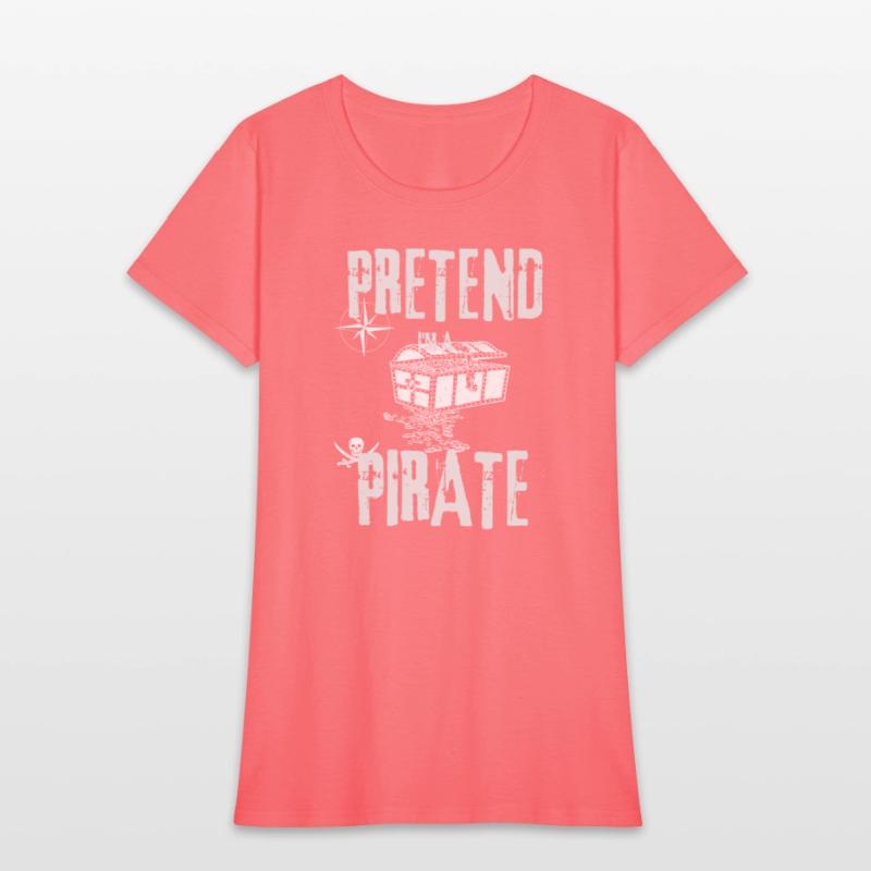 Pretend I'm a Pirate Skull Crossbones Easy Funny H