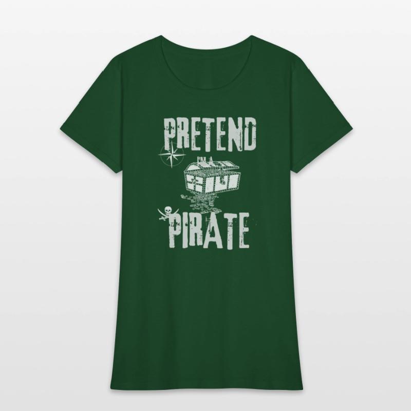 Pretend I'm a Pirate Skull Crossbones Easy Funny H