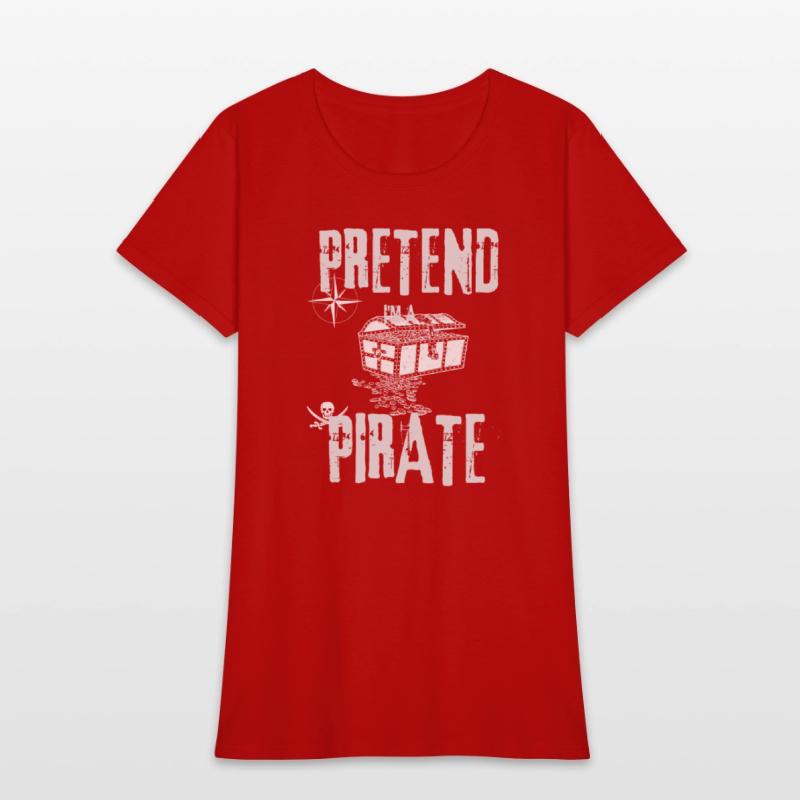 Pretend I'm a Pirate Skull Crossbones Easy Funny H