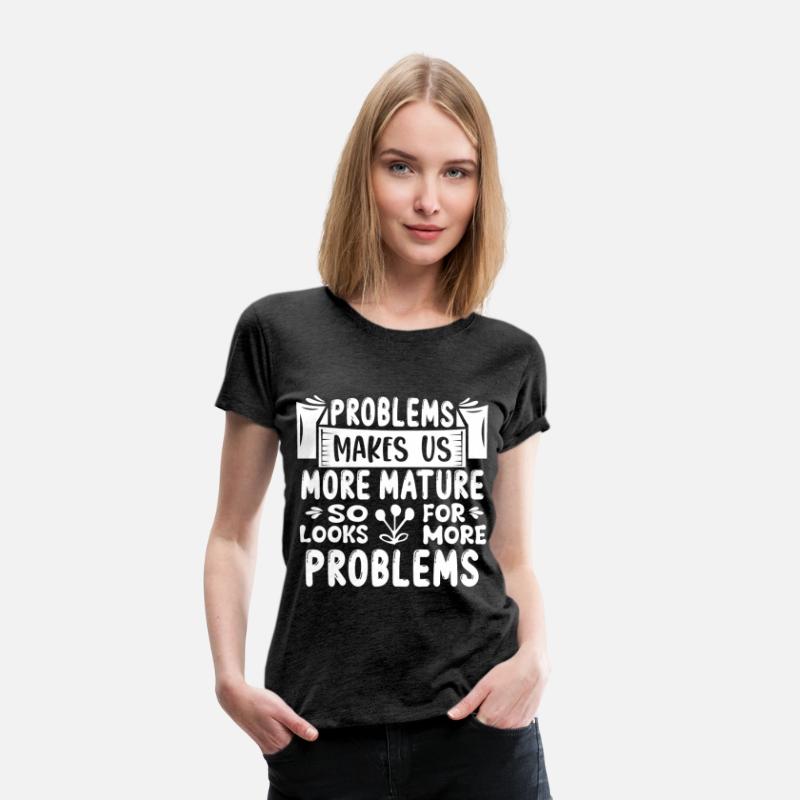 Problems Make Us Stronger, Funny Saying