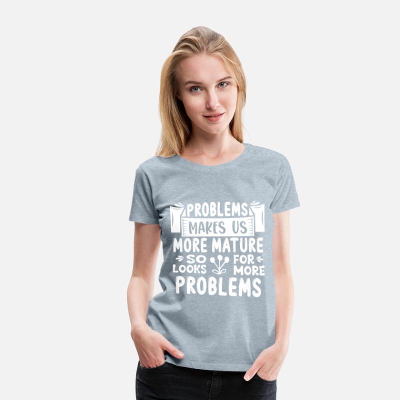 Problems Make Us Stronger, Funny Saying