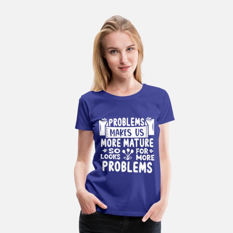 Problems Make Us Stronger, Funny Saying