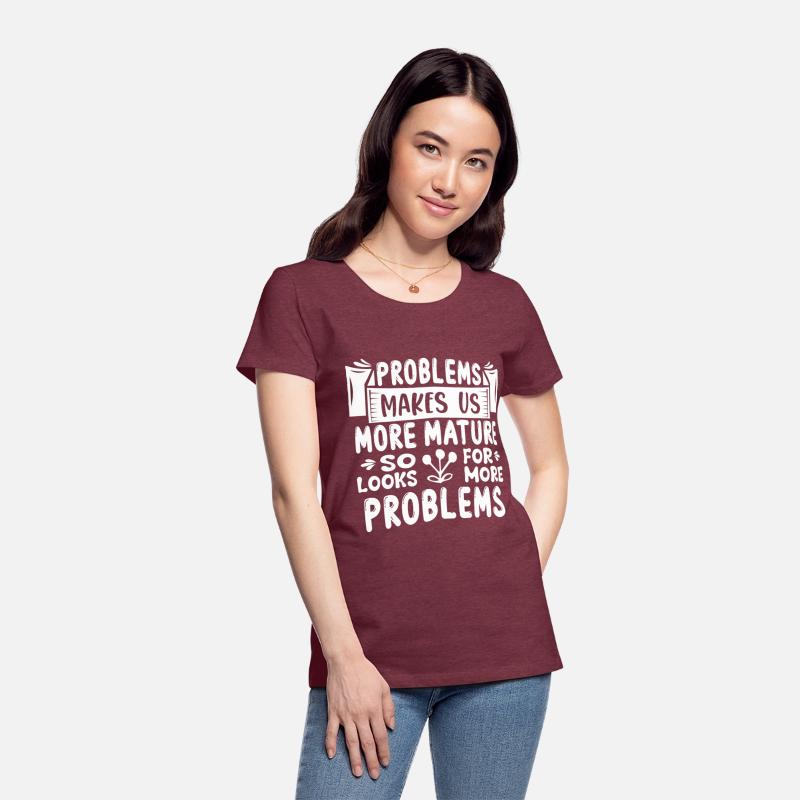 Problems Make Us Stronger, Funny Saying