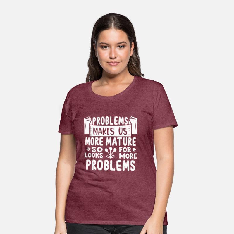 Problems Make Us Stronger, Funny Saying