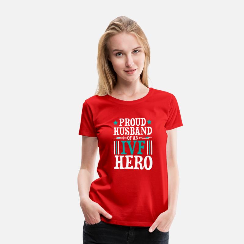 Proud Husband Of An Ivf Hero Infertility