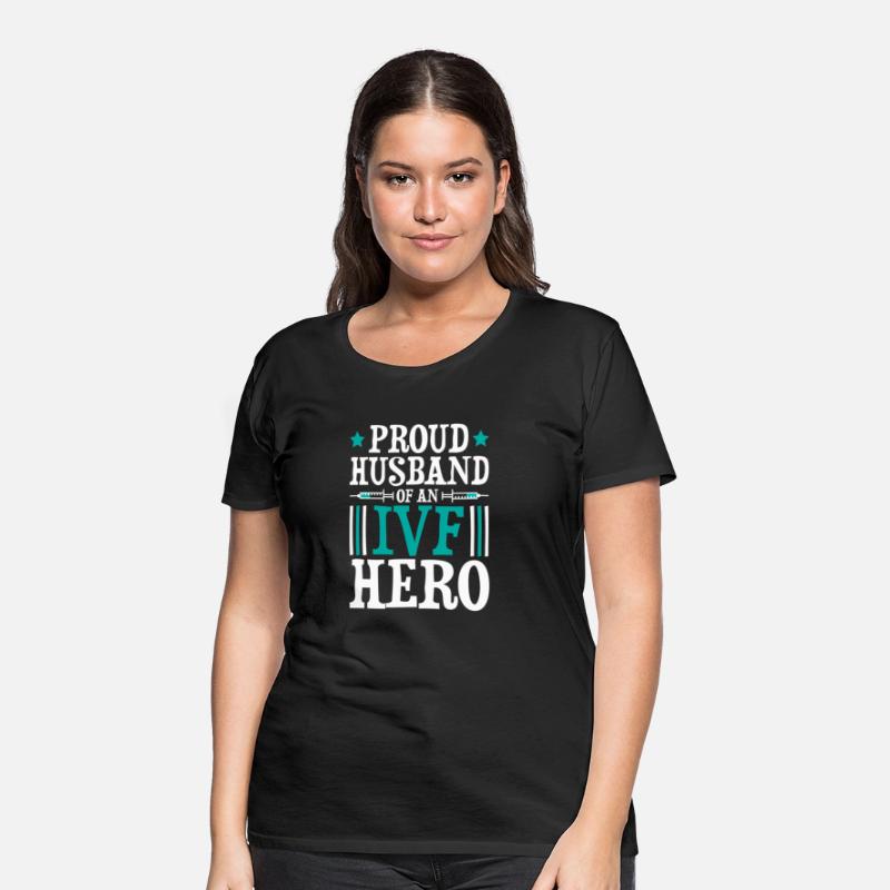 Proud Husband Of An Ivf Hero Infertility