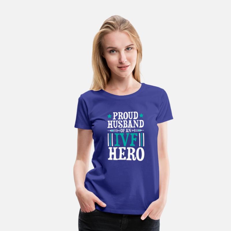 Proud Husband Of An Ivf Hero Infertility