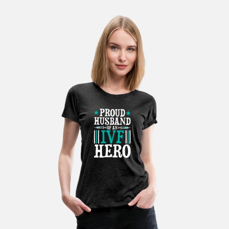 Proud Husband Of An Ivf Hero Infertility