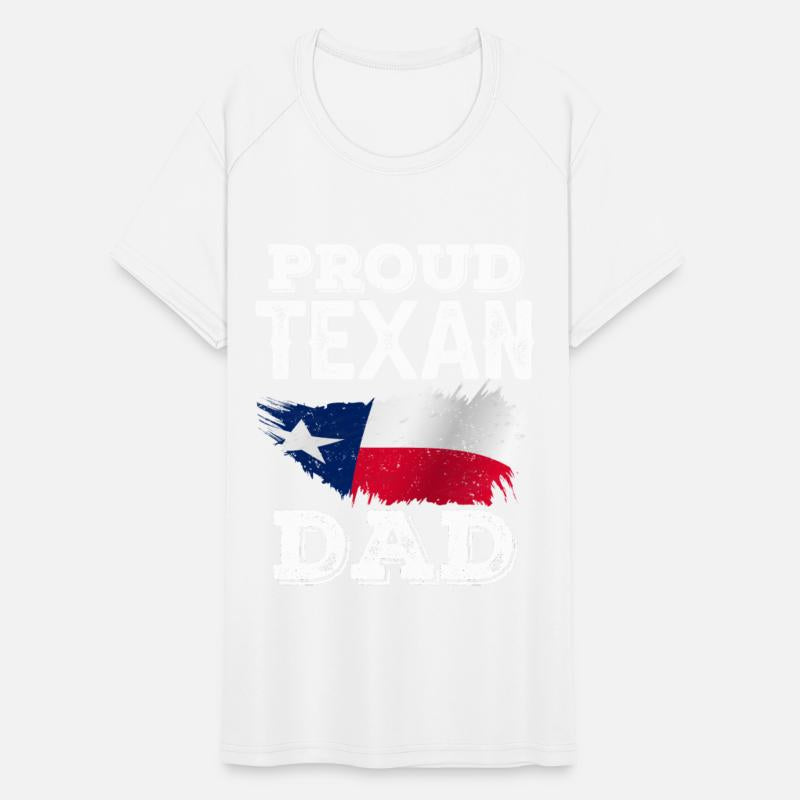 Proud Texan Dad Sayings Texas Patriotic Pride