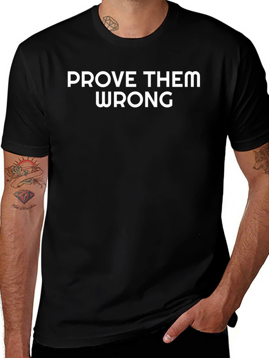 Prove Them Wrong Graphic Tee - Black