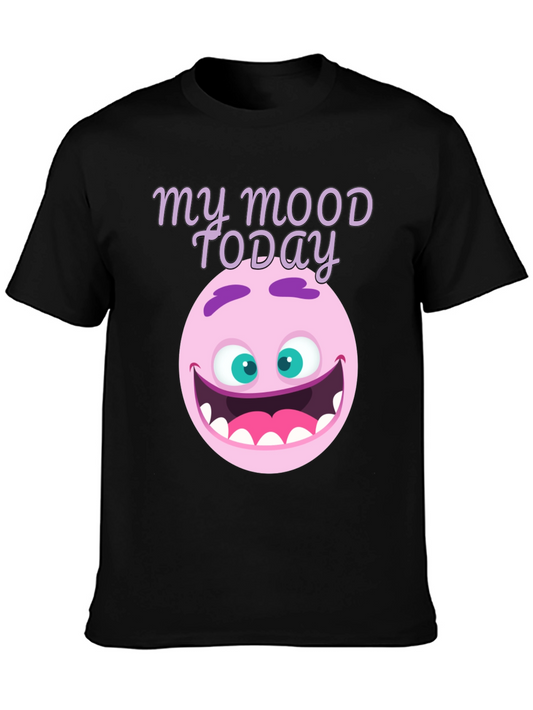 Funny Mood Today Graphic T-Shirt