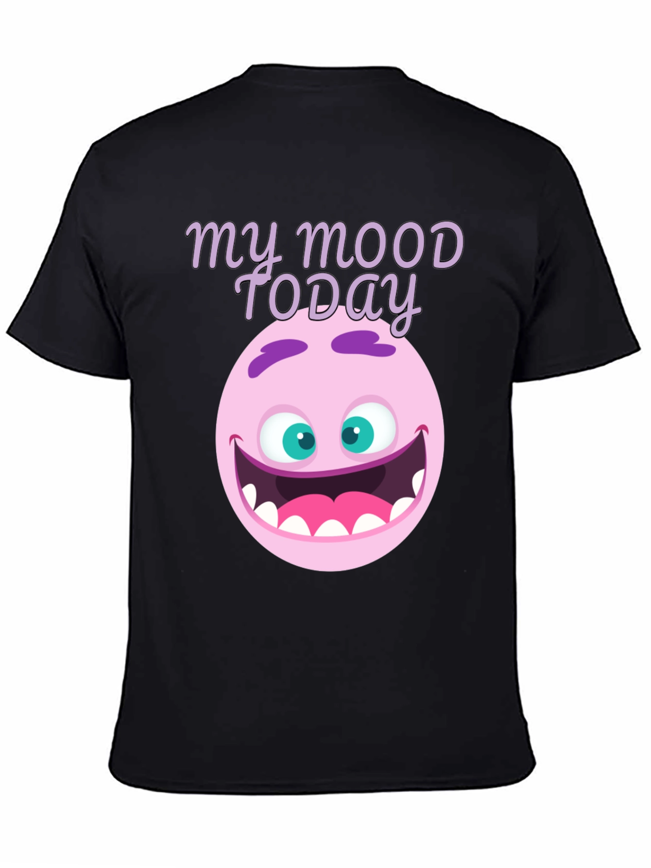 Funny Mood Today Graphic T-Shirt