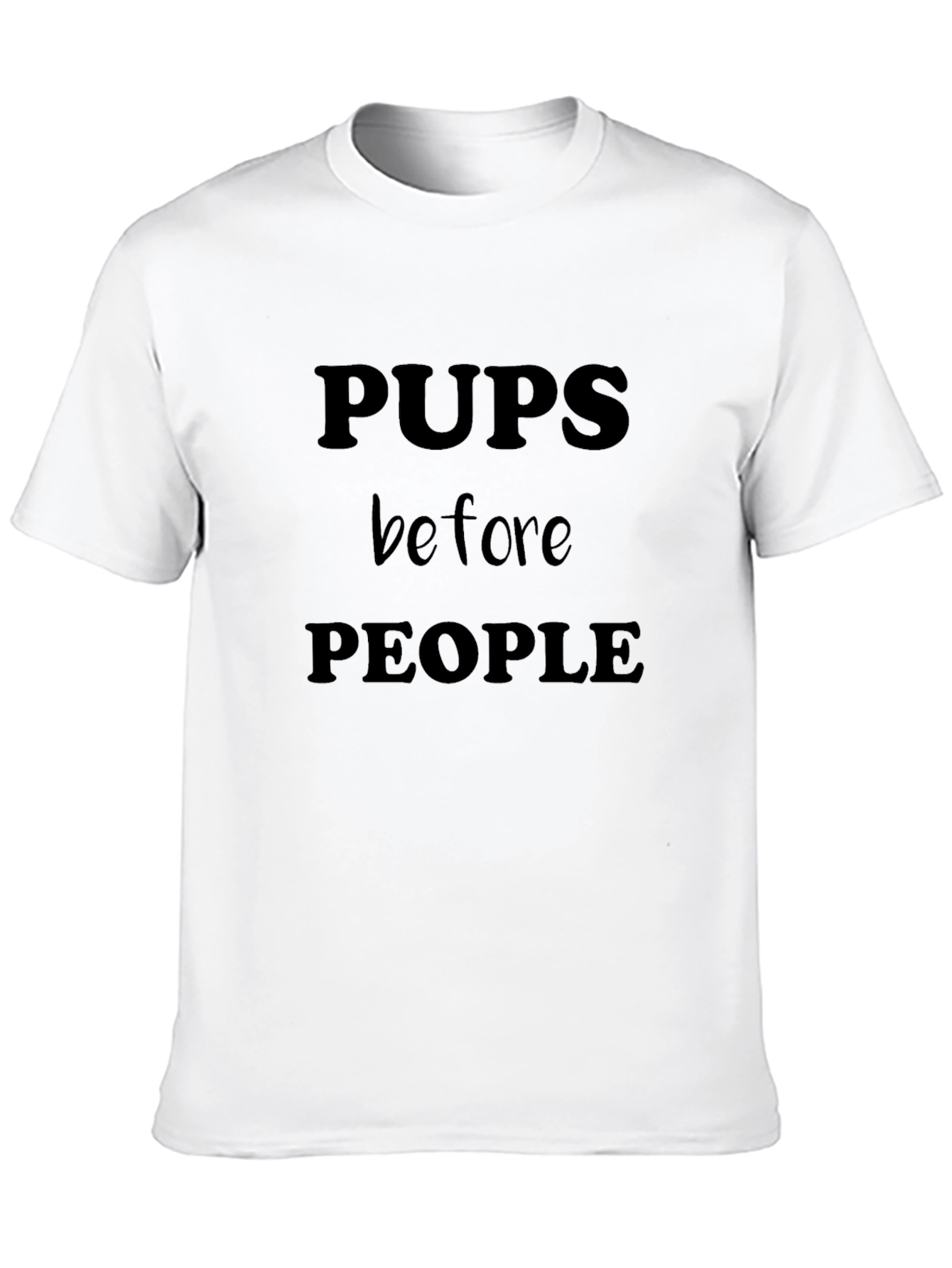 Pups Before People Graphic T-Shirt