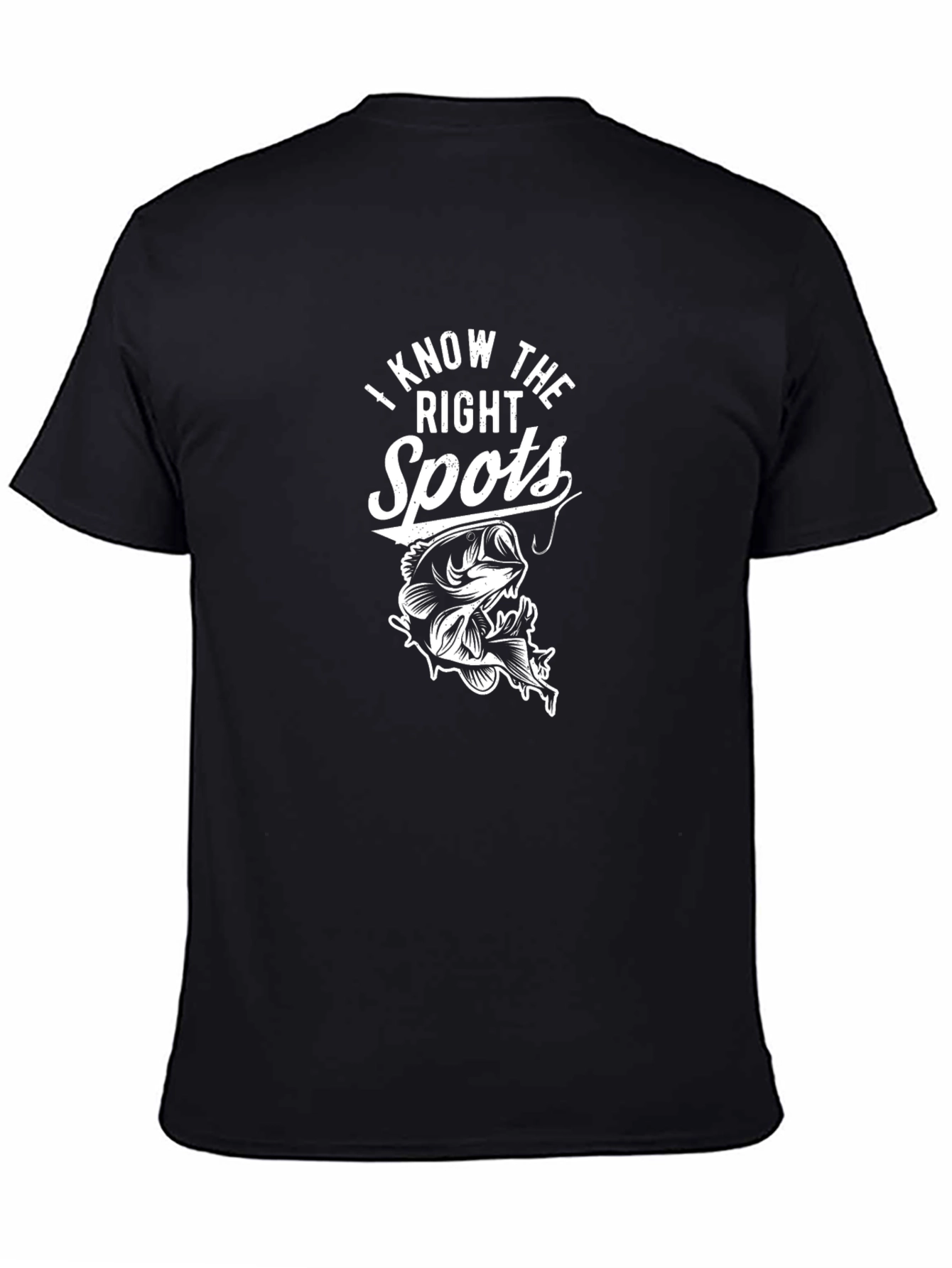 Fishing T-Shirt - I Know The Right Spots