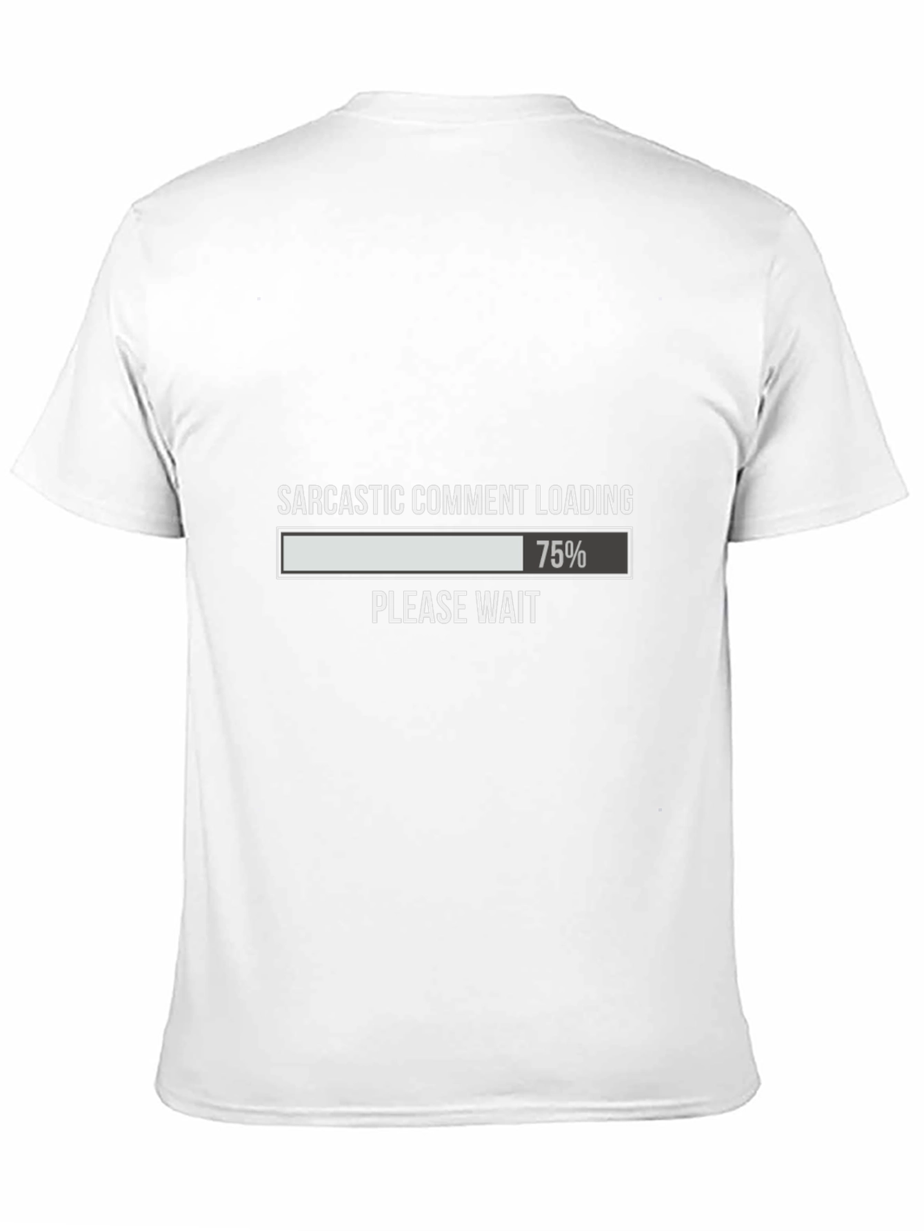 Sarcastic Comment Loading T-Shirt - Funny Graphic Tee