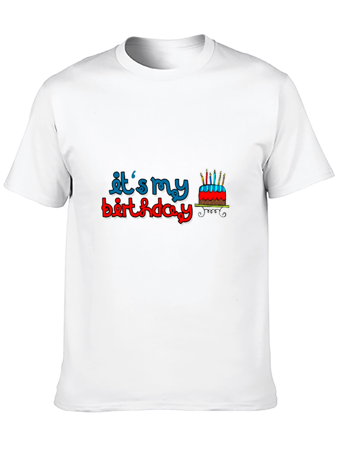 Its My Birthday Graphic T-Shirt