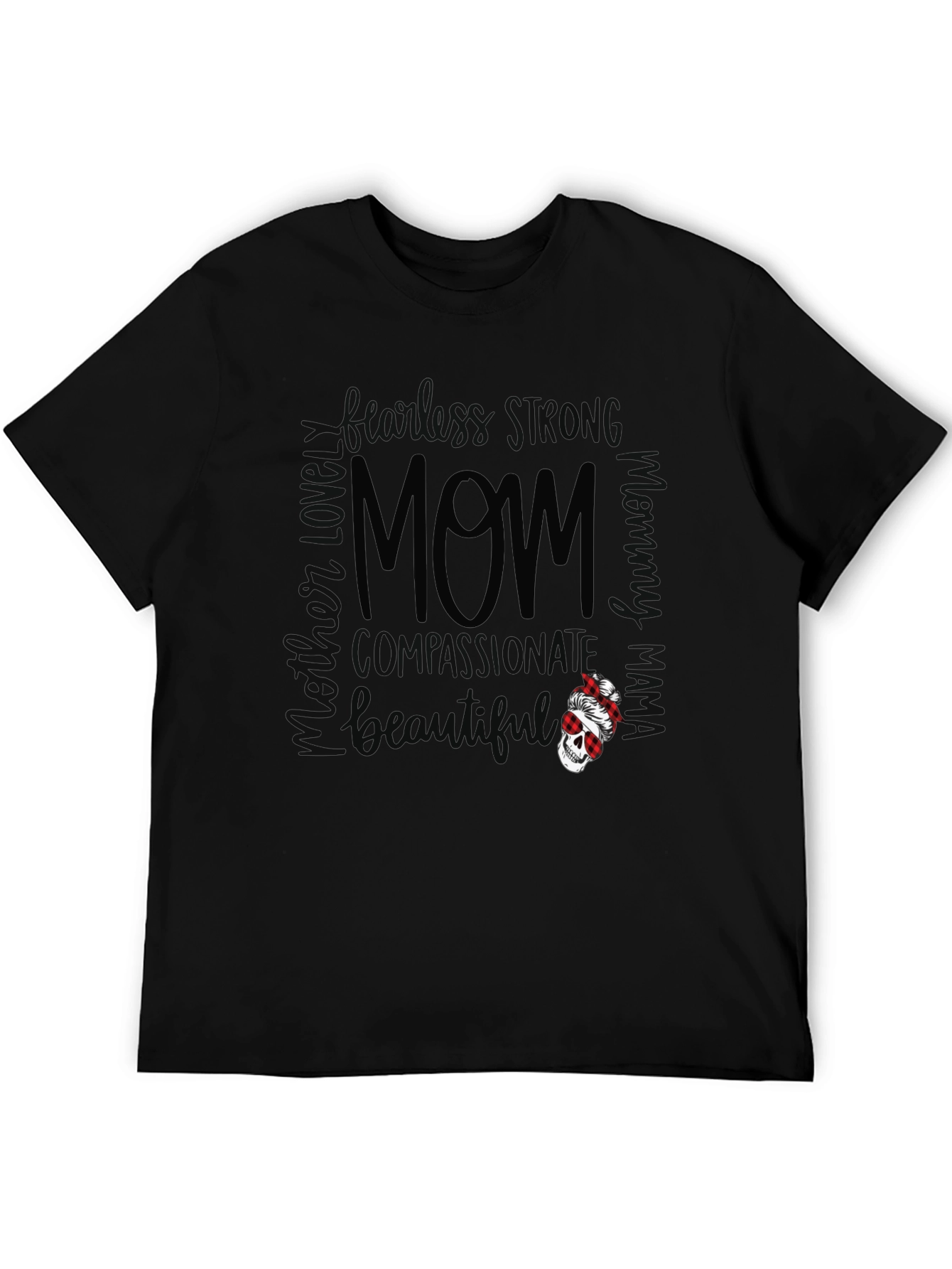 Mom Graphic T-Shirt - Strong Compassionate & Beautiful