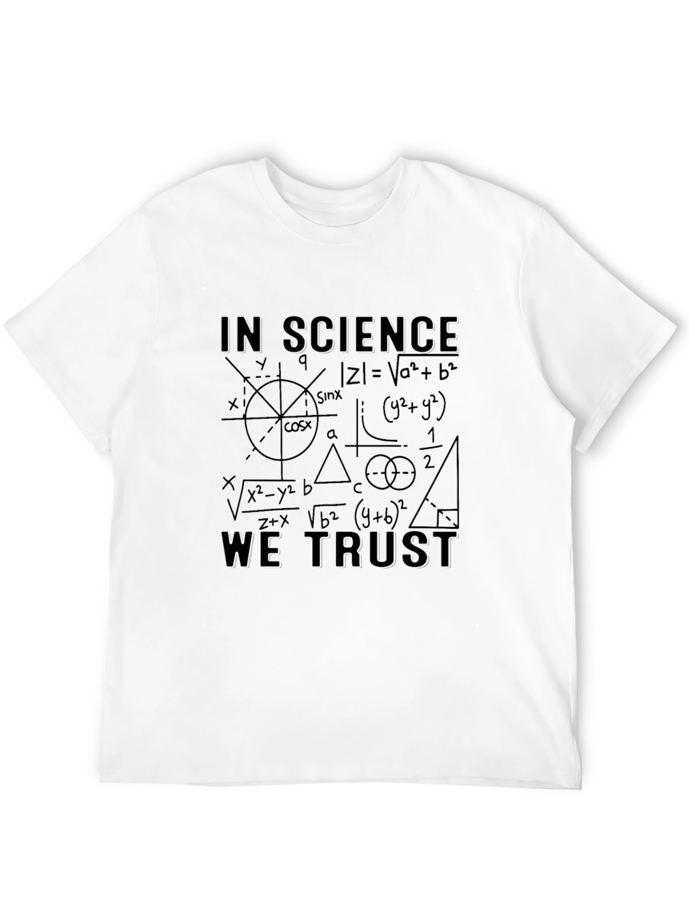 Science T-Shirt - In Science We Trust