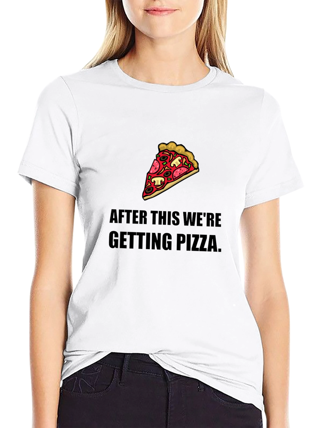 Pizza T-Shirt - After This Were Getting Pizza