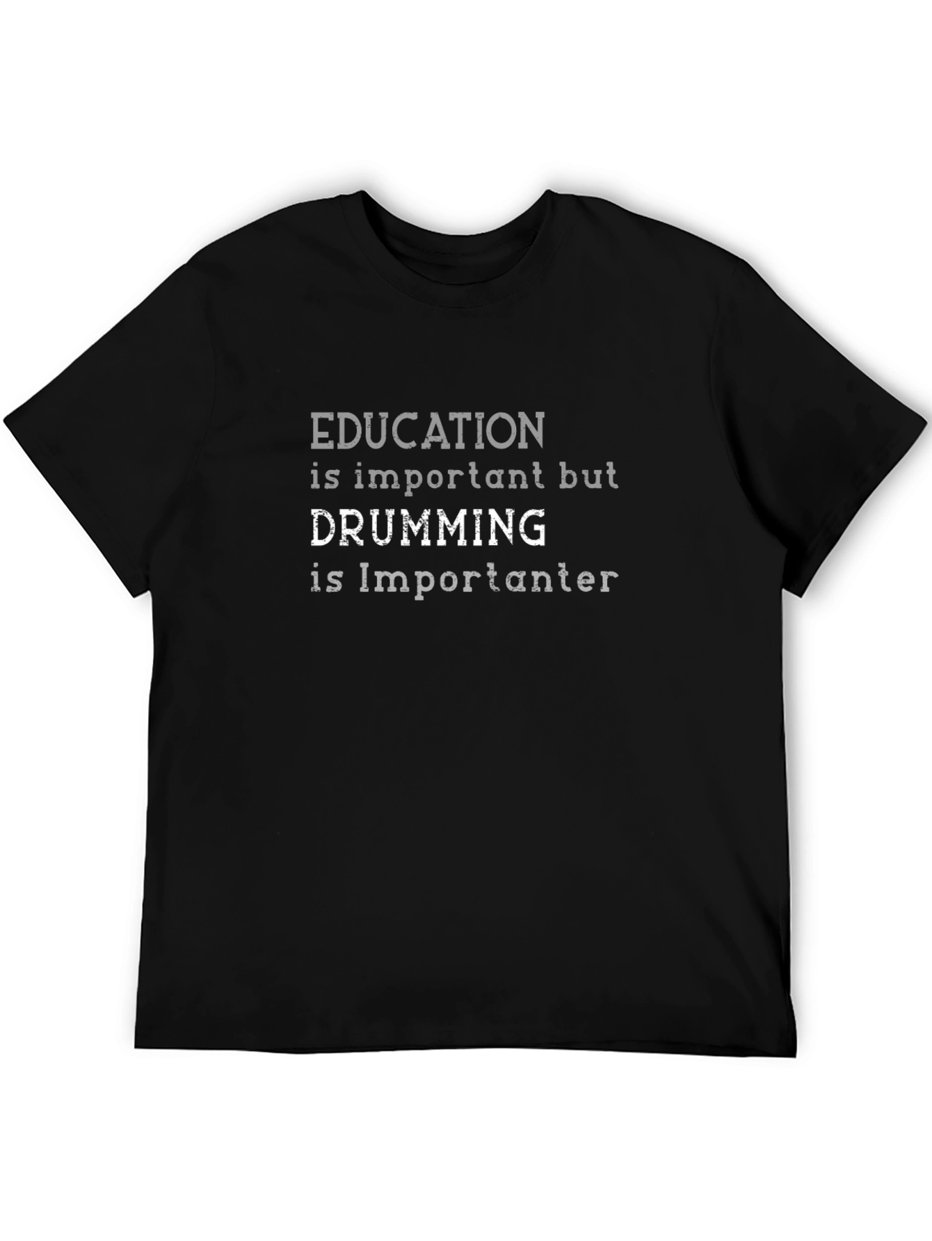 Funny Drumming is Importanter Mens Black T-Shirt