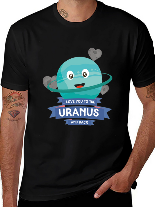 I Love You to Uranus Graphic T-Shirt