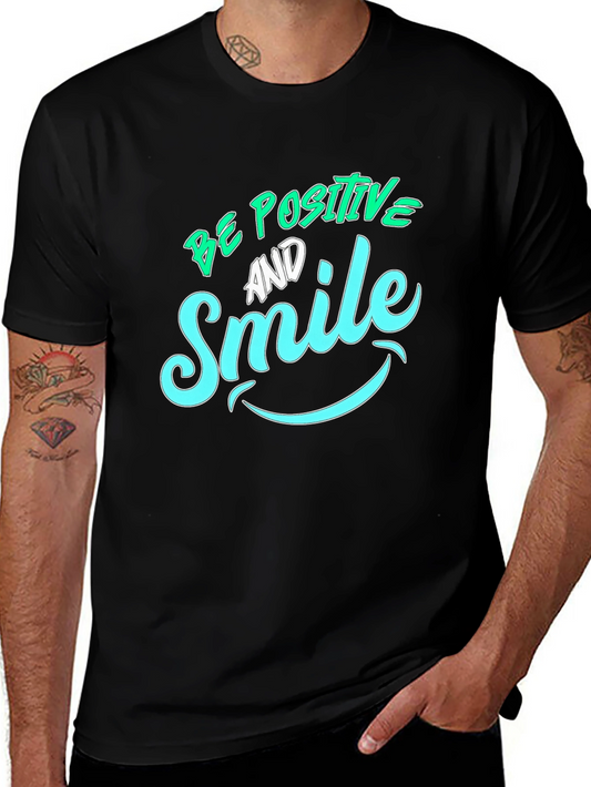 Be Positive & Smile Graphic T-Shirt