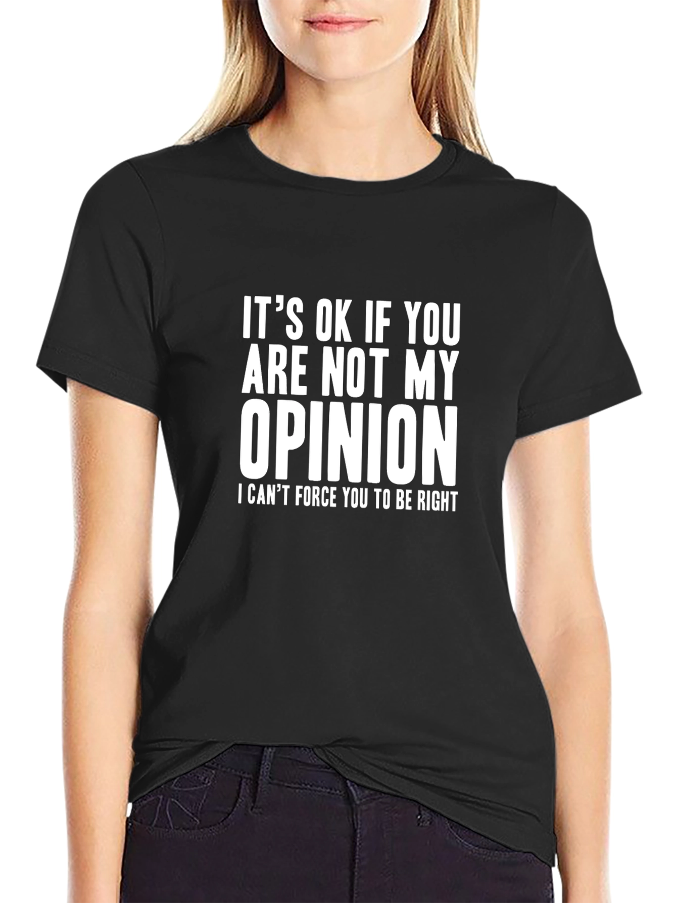 Humorous Opinion T-Shirt