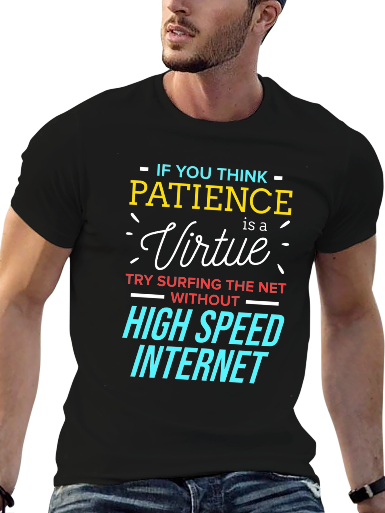 Patience Virtue High Speed Internet T-Shirt