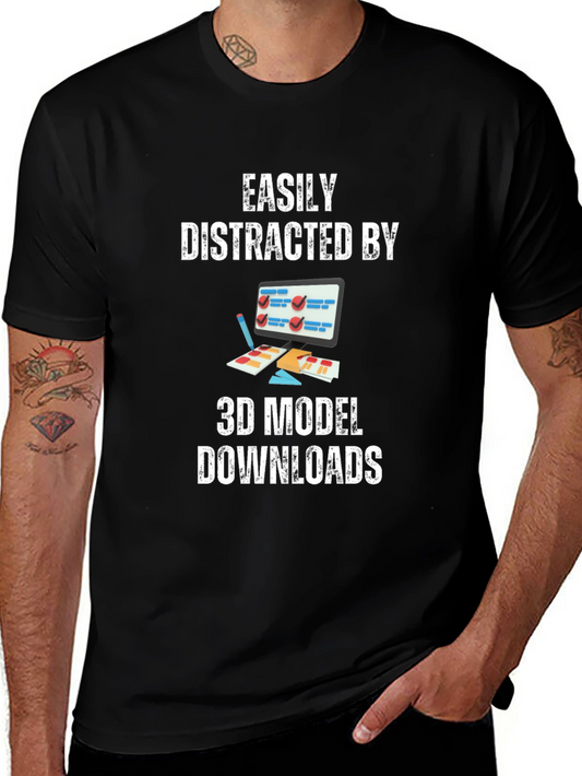 Easily Distracted By 3D Model Downloads T-Shirt