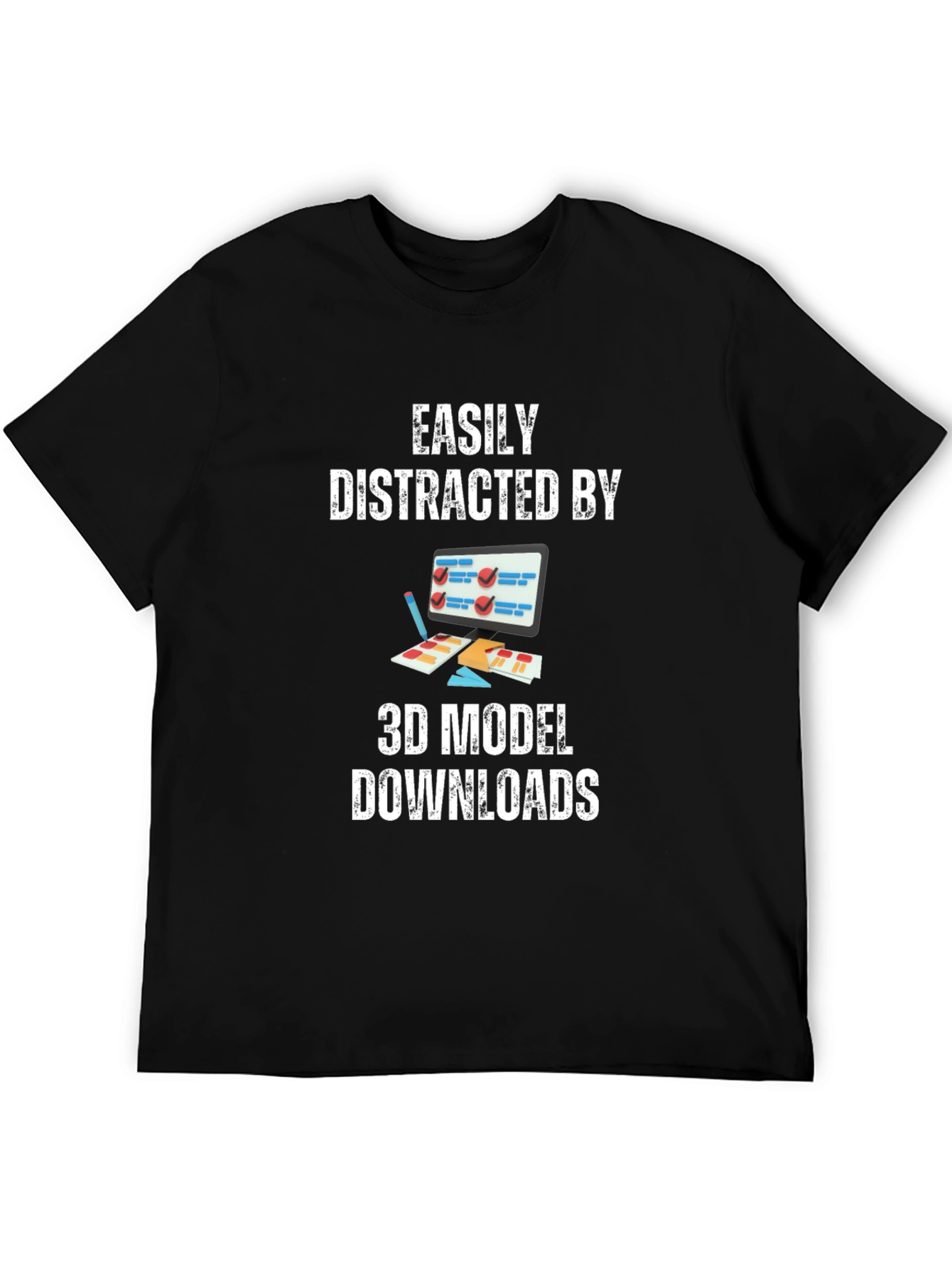 Easily Distracted By 3D Model Downloads T-Shirt