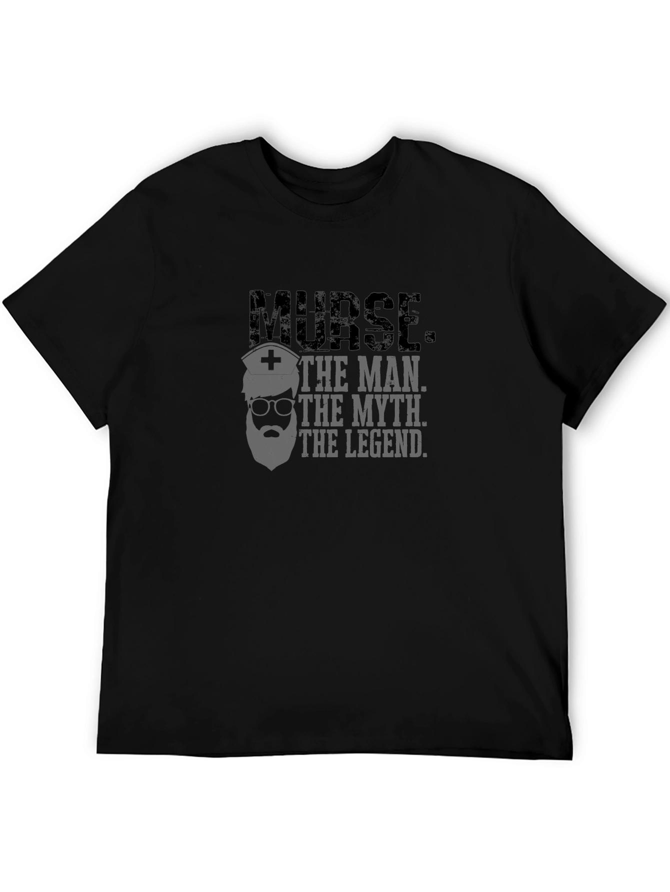 Nurse - The Man The Myth The Legend T-Shirt