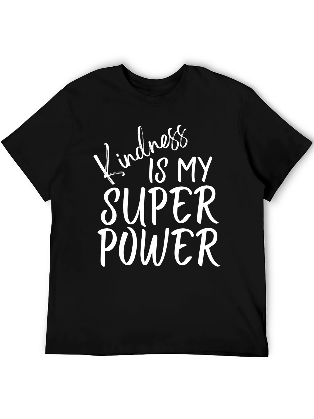 Kindness Is My Super Power Black Graphic T-Shirt