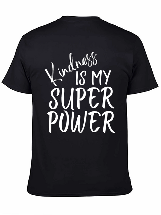 Kindness Is My Super Power Black Graphic T-Shirt