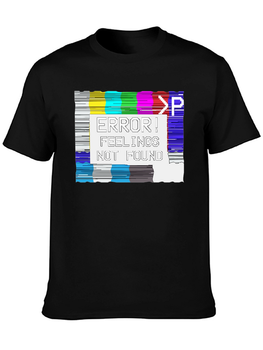 Error Feelings Not Found T-Shirt - Black Graphic Tee