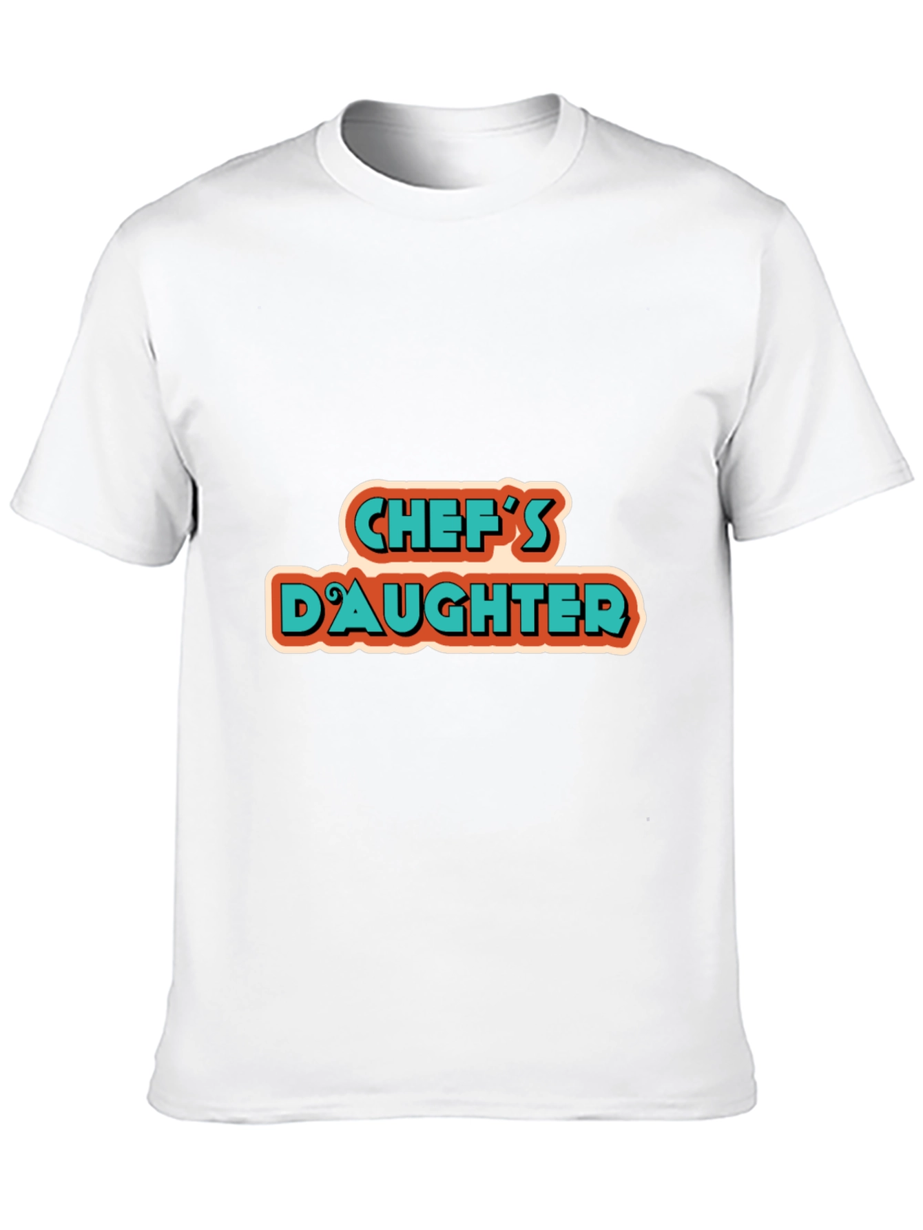 Chefs Daughter Tee - Cool Graphic Design