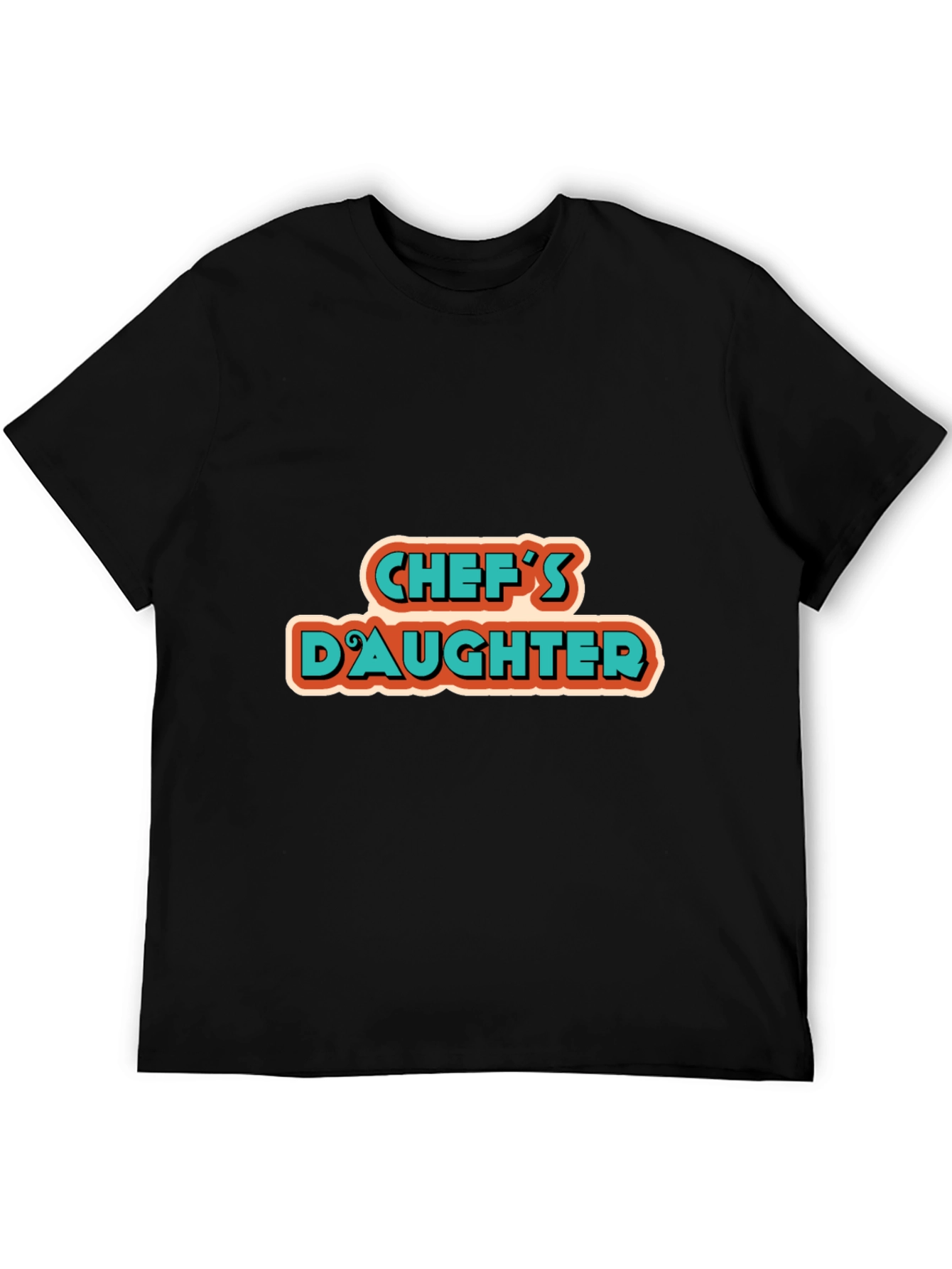 Chefs Daughter Tee - Cool Graphic Design