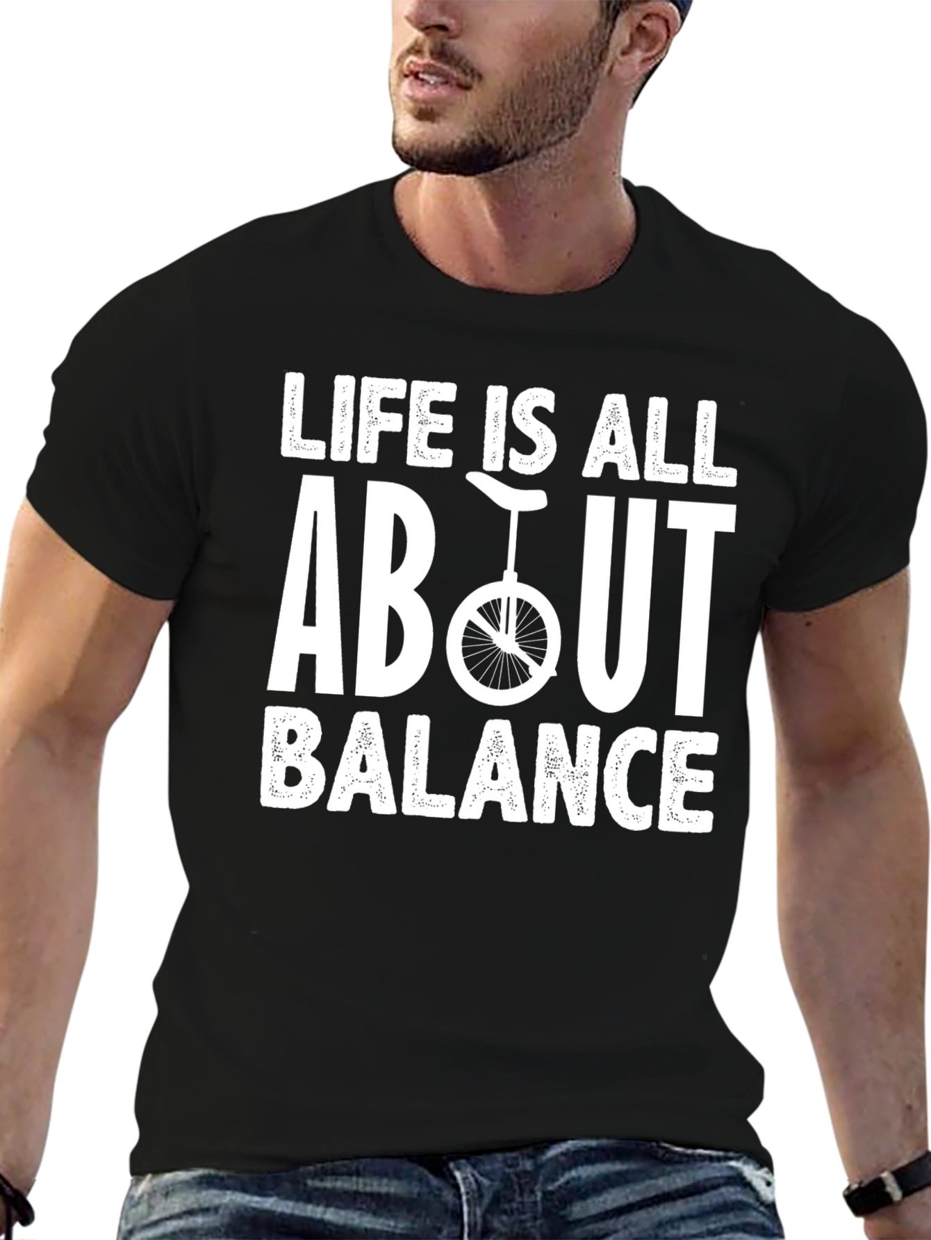 Life is All About Balance - Unicycle T-Shirt
